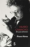 Hilario Camacho: El trovador de Chamberí (SIN COLECCION)